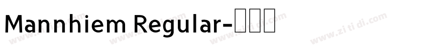 Mannhiem Regular字体转换